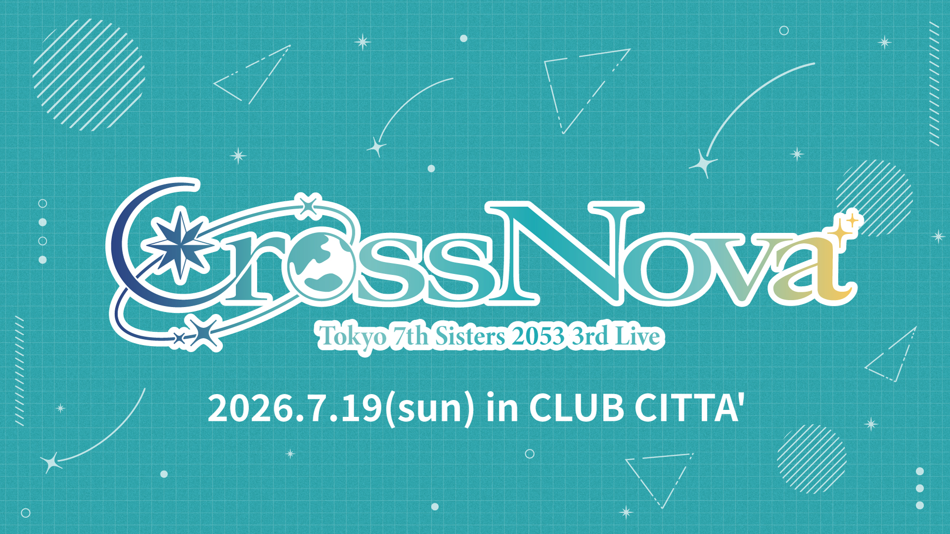 Tokyo 7th シスターズ 2053 3rd Live CrossNova